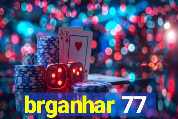 brganhar 77